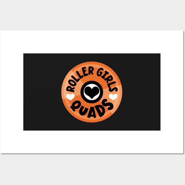 Roller Girls Love Their Quads - Orange Wall Art by VicEllisArt